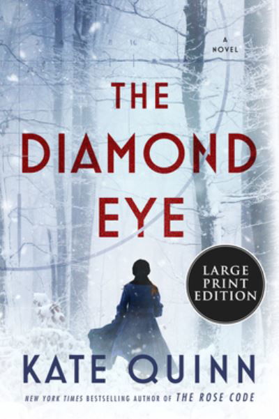 Diamond Eye - Kate Quinn - Livros - HarperCollins Publishers - 9780063211407 - 29 de março de 2022