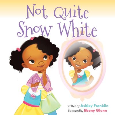 Cover for Ashley Franklin · Not Quite Snow White (Paperback Book) (2023)