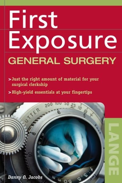 Cover for Danny Jacobs · First Exposure to General Surgery (Paperback Book) [Ed edition] (2006)
