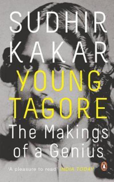 Cover for Senior Fellow Sudhir Kakar · Young Tagore (PB) (Paperback Book) (2014)