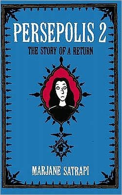 Persepolis 2 - Marjane Satrapi - Libros - Vintage Publishing - 9780224074407 - 26 de agosto de 2004