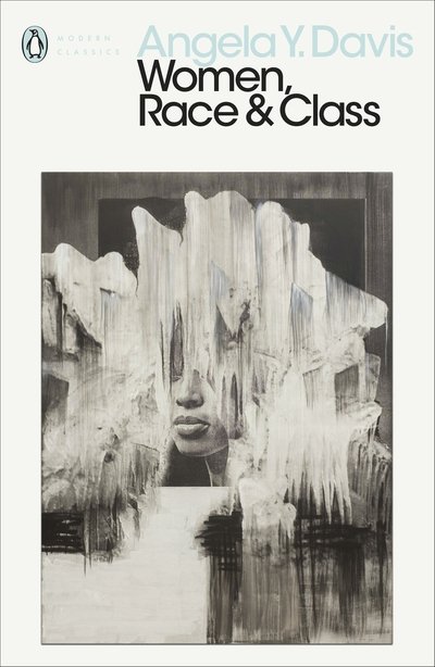 Cover for Angela Y. Davis · Women, Race &amp; Class - Penguin Modern Classics (Taschenbuch) (2019)