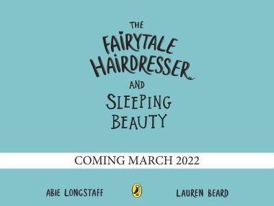 Cover for Abie Longstaff · The Fairytale Hairdresser and Sleeping Beauty - The Fairytale Hairdresser (Paperback Bog) (2022)