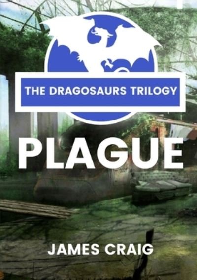 Cover for James Craig · Dragosaurs 1 (Book) (2016)