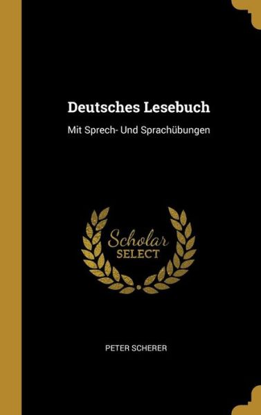 Cover for Peter Scherer · Deutsches Lesebuch (Hardcover Book) (2018)