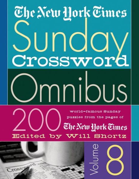 The "New York Times" Sunday Crossword Omnibus - New York Times Sunday Crosswords Omnibus - The New York Times - Books - St. Martin's Press - 9780312324407 - February 16, 2004