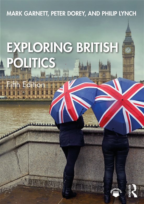 Cover for Garnett, Mark (University of Lancaster) · Exploring British Politics (Paperback Bog) (2020)