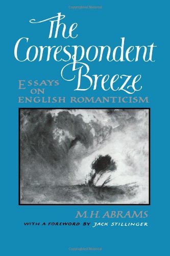 Cover for Abrams, M. H. (Cornell University) · The Correspondent Breeze: Essays on English Romanticism (Paperback Book) (1987)