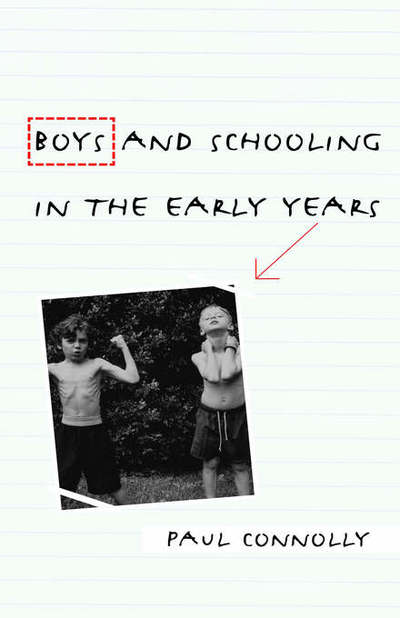 Cover for Paul Connolly · Boys and Schooling in the Early Years (Hardcover Book) (2004)