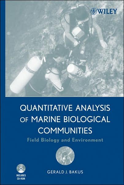 Cover for Bakus, Gerald J. (University of Southern California, LA) · Quantitative Analysis of Marine Biological Communities: Field Biology and Environment (Hardcover Book) (2007)