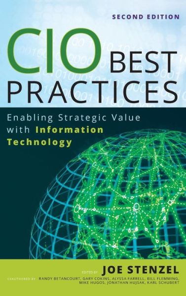 Cover for Gary Cokins · CIO Best Practices: Enabling Strategic Value With Information Technology - Wiley CIO (Hardcover Book) (2010)