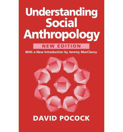 David Pocock · Understanding Social Anthropology (Paperback Book) [New edition] (2001)