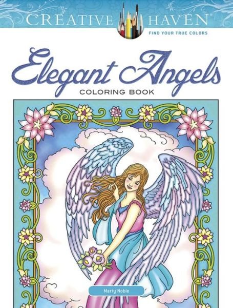 Creative Haven Angels Coloring Book - Creative Haven - Marty Noble - Bøger - Dover Publications Inc. - 9780486814407 - 25. august 2017
