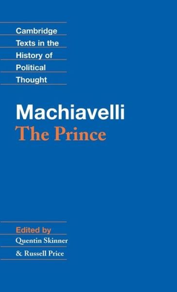 Cover for Niccolo Machiavelli · Cambridge Texts in the History of Political Thought (Machiavelli: The Prince) (Hardcover Book) (1988)
