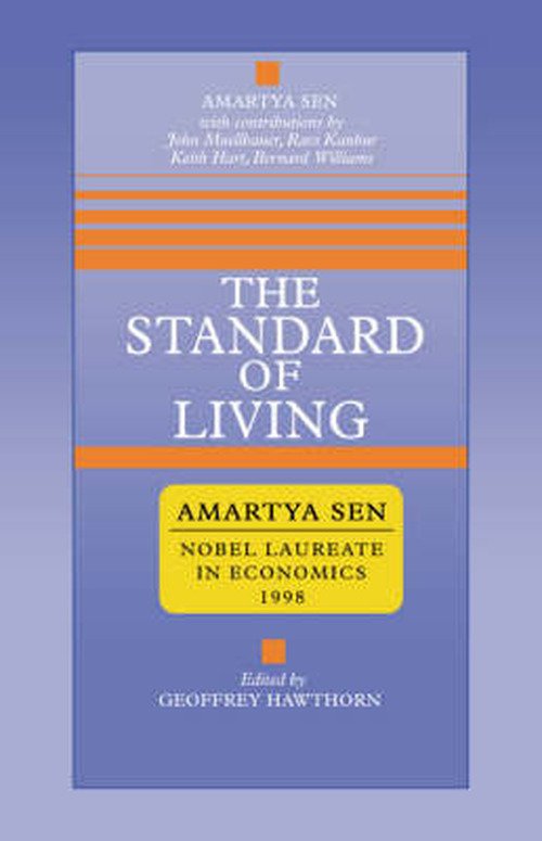 The Standard of Living - Tanner Lectures in Human Values - Sen, Amartya, FBA - Libros - Cambridge University Press - 9780521368407 - 8 de diciembre de 1988