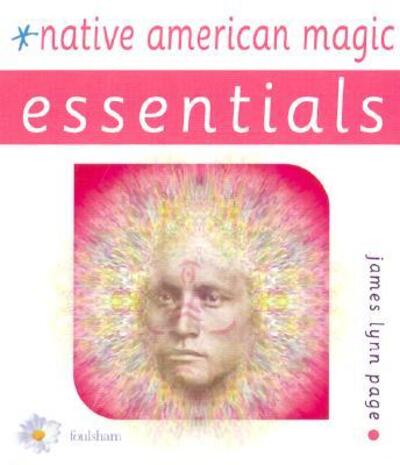 Cover for James Lynn Page · Native American Magic (Essentials ) (Essentials (Foulsham)) (Paperback Book) (2001)