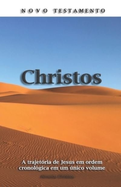 Cover for Vital Jr. · Novo Testamento Christos: A historia biblica de Jesus em ordem cronologica, entrelacando os relatos dos quatro evangelhos em um unico volume. (Pocketbok) (2021)