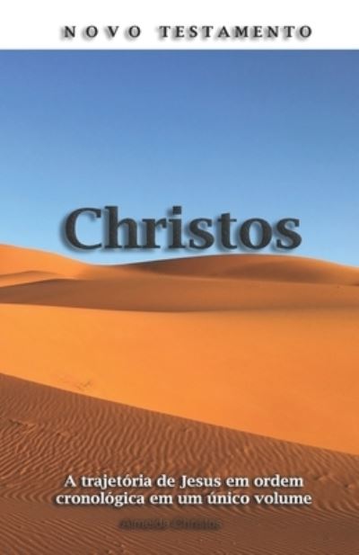 Cover for Vital Jr. · Novo Testamento Christos: A historia biblica de Jesus em ordem cronologica, entrelacando os relatos dos quatro evangelhos em um unico volume. (Paperback Book) (2021)