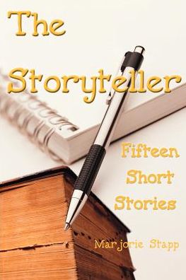 Cover for Marjorie Stapp · The Storyteller: Fifteen Short Stories (Paperback Book) (2000)