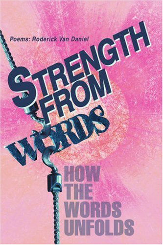 Cover for Roderick Daniel · Strength from Words: How the Words Unfolds (Paperback Book) (2004)