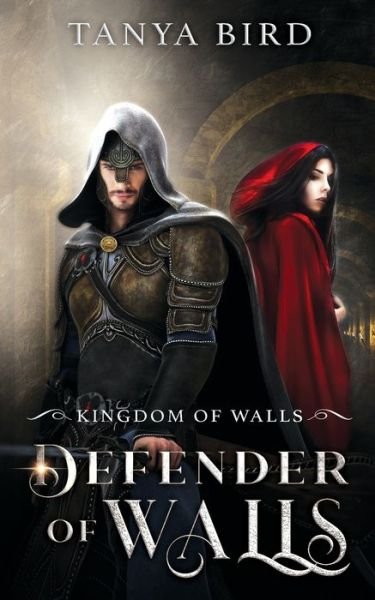 Tanya Bird · Defender of Walls (Paperback Book) (2021)