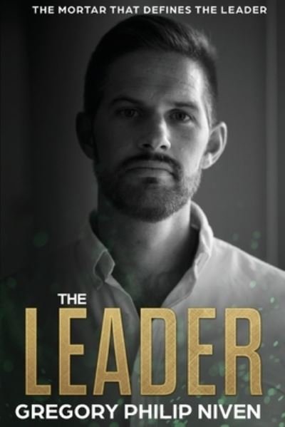 Cover for Gregory Philip Niven · The Leader (Paperback Bog) (2021)