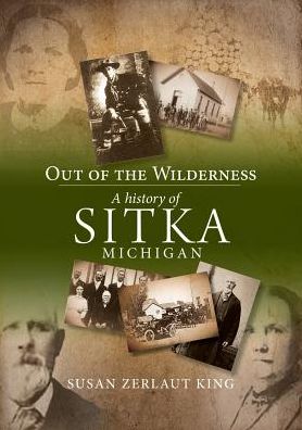 Out of the Wilderness - Susan Zerlaut King - Books - Morning Star Publishing Pty. Ltd. - 9780648232407 - March 19, 2018