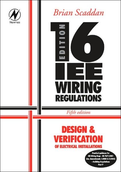 Cover for Brian Scaddan · Design and Verification of Electrical Installations - 16th Edition Iee Wiring Regulations (Paperback Book) [5 Revised edition] (2004)