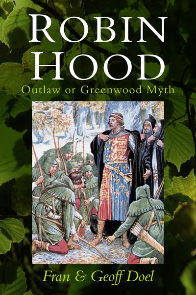 Cover for Fran Doel · Robin Hood: Outlaw or Greenwood Myth (Paperback Book) (2019)