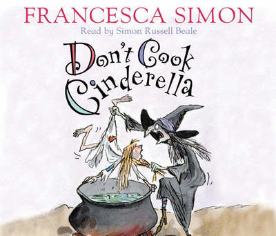 Cover for Francesca Simon  · Dont Cook Cinderella (CD)