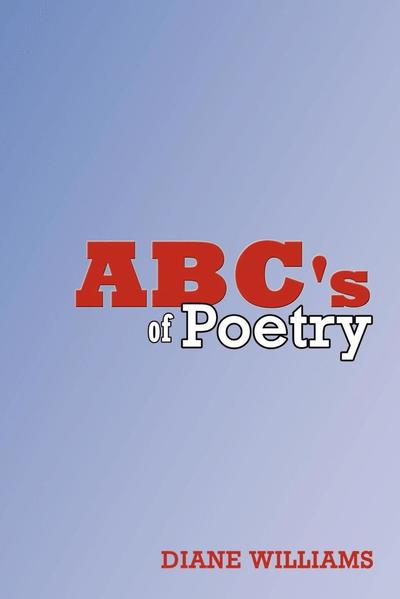 Cover for Diane Williams · Abc's of Poetry (Paperback Book) (2003)