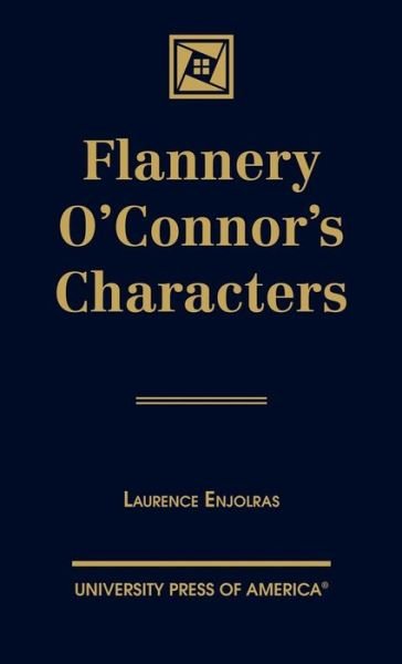 Cover for Laurence Enjolras · Flannery O'Connor's Characters (Gebundenes Buch) (1998)