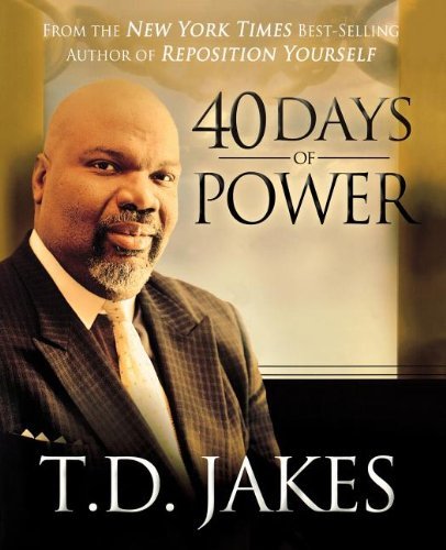 Cover for T. D. Jakes · 40 Days of Power (Paperback Book) [Csm edition] (2009)
