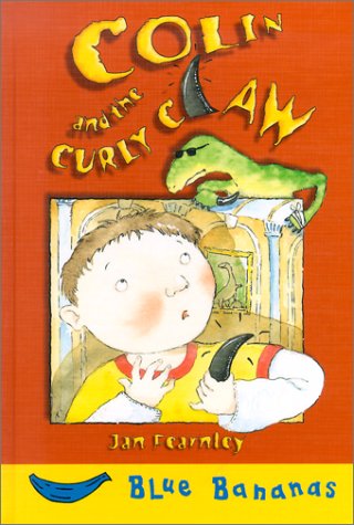 Cover for Jan Fearnley · Colin and the Curly Claw (Bananas) (Hardcover Book) (2000)