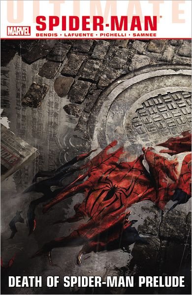 Cover for Brian M Bendis · Ultimate Comics Spider-man Vol. 3: Death of Spider-Man Prelude (Paperback Bog) (2017)