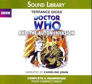 Cover for Terrance Dicks · Doctor Who and the Auton Invasion (Audiobook (CD)) [Unabridged edition] (2014)