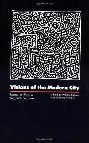 Cover for William Chapman Sharpe · Visions of the Modern City: Essays in History, Art, and Literature (Paperback Book) (1987)