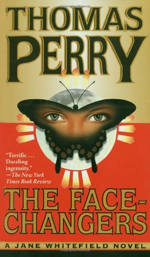 Cover for Thomas Perry · The Face-changers (Jane Whitefield) (Paperback Book) [Reprint edition] (1999)