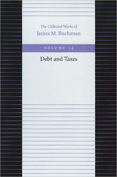 Cover for James Buchanan · Debt &amp; Taxes (Paperback Book) (2001)