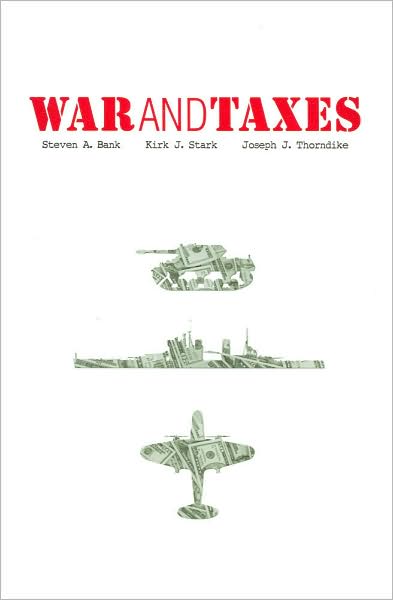 Cover for Kirk J. Stark · War and Taxes - Urban Institute Press (Paperback Book) (2008)