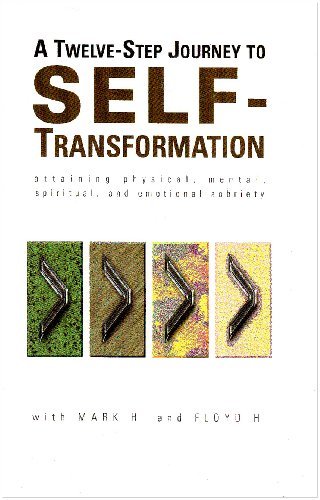Mark H. · A Twelve Step Journey to Self Transformation (Paperback Bog) (2004)