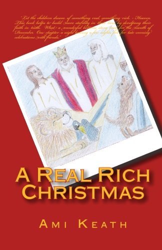 Cover for Ami Keath · A Real Rich Christmas (Taschenbuch) (2008)