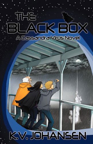 Cover for K. V. Johansen · The Black Box: a Cassandra Virus Novel (Paperback Book) (2011)