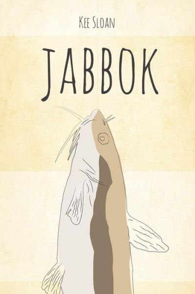 Cover for Kee Sloan · Jabbok (Pocketbok) (2014)