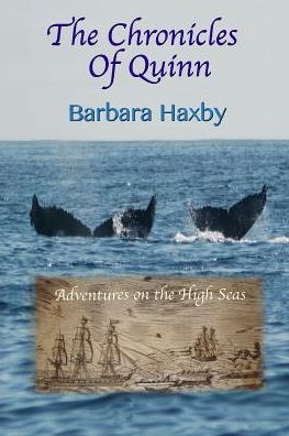 Cover for Barbara Haxby · The Chronicles of Quinn: Adventures on the High Seas (Paperback Book) (2015)