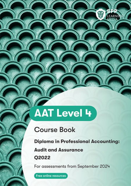 Cover for BPP Learning Media · AAT Audit and Assurance: Course Book (Paperback Bog) (2024)