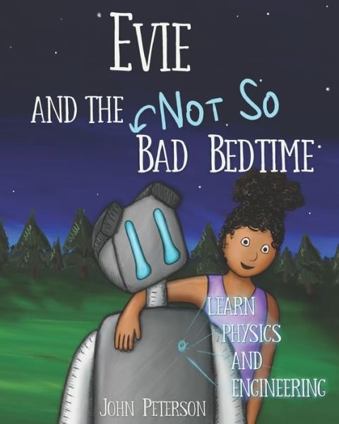 Cover for John Peterson · Evie and the (Not So) Bad Bedtime (Taschenbuch) (2019)