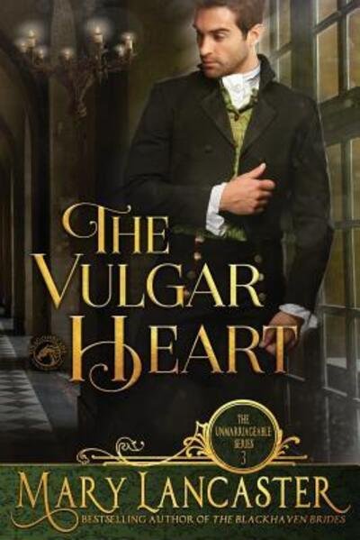 Cover for Mary Lancaster · The Vulgar Heart (Paperback Book) (2019)