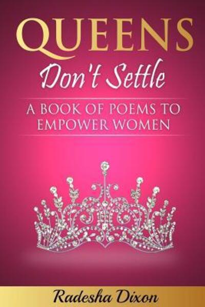 Cover for Radesha Dixon · Queens Don't Settle (Paperback Book) (2019)