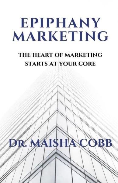 Cover for Maisha Cobb · Epiphany Marketing (Paperback Book) (2019)